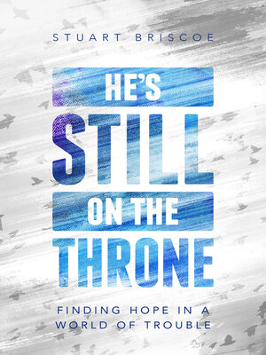 cover image of He's Still on the Throne